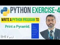 Python Exercise - 4 Print Pyramid pattern using For Loop in Python Python practice in