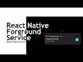 Foreground Service Tutorial Android