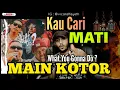 [ REACTION AJIB ✓ ] What You Gonna Do ? - #MainKotor || Jendral Petruk
