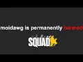 I was BANNED from the Squad Sub-Reddit