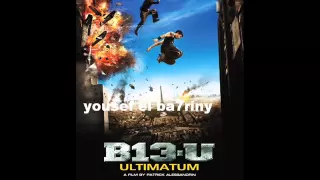 اغنية فيلم الحى 13 الجزء التانى District 13 