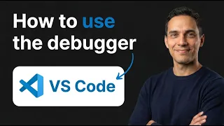 How to Use the Debugger on VS Code Step by Step