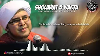 Download SHOLAWAT 5 WAKTU - AL HABIB BAGIR BIN ALWI BIN YAHYA MP3