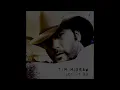 I Need You - Tim McGraw (with Faith Hill)