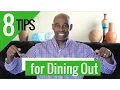 8 Tips for Dining Out
