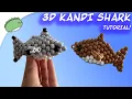 3D Kandi Shark Tutorial