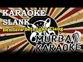 Download Lagu SLANK - BENDERA SETENGAH TIANG (KARAOKE VERSION)
