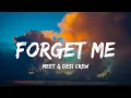 Lagu FORGET ME (lyrics) | MEET | DESI CREW | PUNJABI SAD SONGS