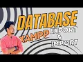 How to Export Import Database in XAMPP 100 Working Guide SQL phpMyAdmin Tutorial