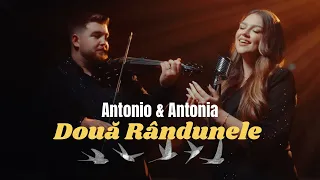 Doua Randunele - Antonia & Antonio