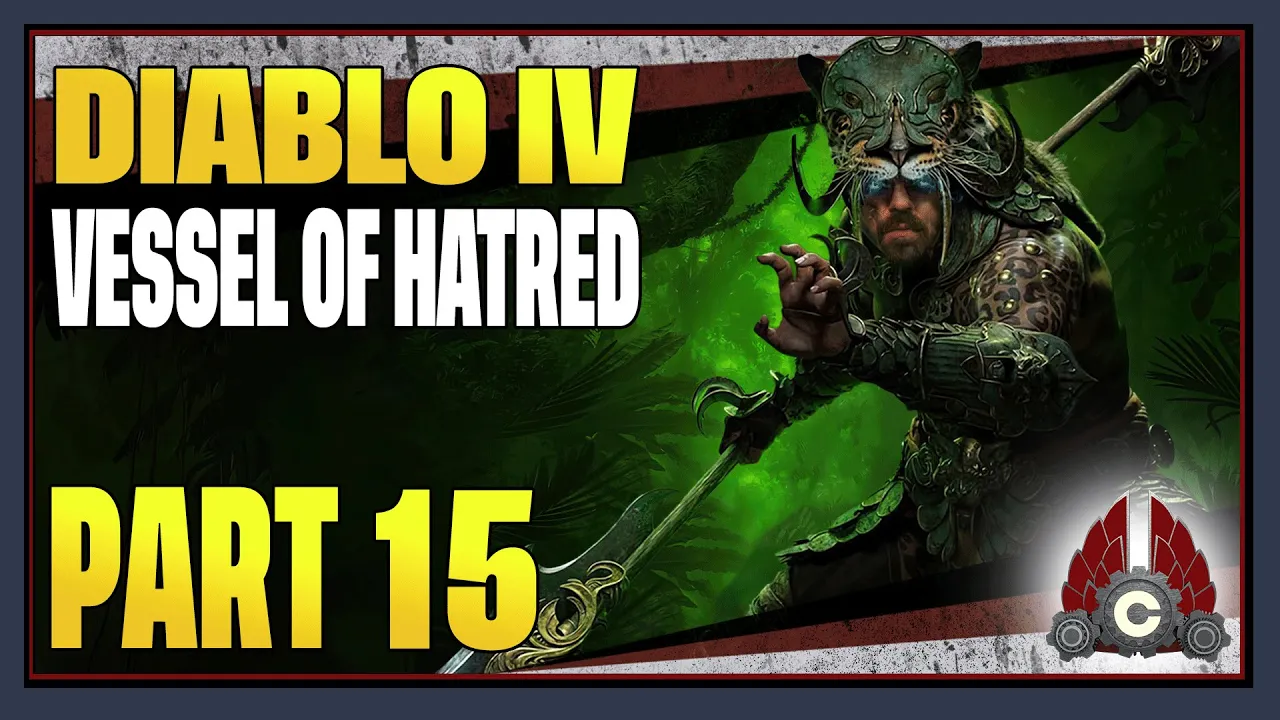 CohhCarnage Plays Diablo IV Vessel Of Hatred - Part 15