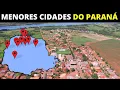 10 MENORES E MAIS PACATAS CIDADES DO PARANA
