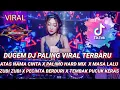 Download Lagu DJ DUGEM DISKOTIK‼️ VIRAL ATAS NAMA CINTA MASA LALU X PENCINTA BERDURI X ZUBI ZUBI
