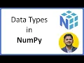 6 DataTypes in NumPy Complete Python NumPy Tutorial for Data Science Amit Thinks