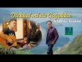 Download Lagu DOMPAK SINAGA - DI EKKEL MI DO GOGOKKU (OFFICIAL VIDEO)
