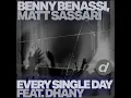 Every Single Day (feat. Dhany) - Benny Benassi, Matt Sassari & Dhany
