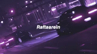 raftaarein (slowed + reverb) | ra.one