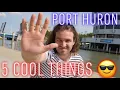 5 Cool Things about Port Huron MI
