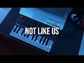 Not Like Us - Kendrick Lamar Midi Cover