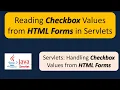 How to read checkbox values from the HTML form data Servlets