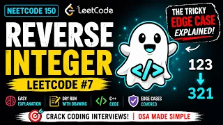 Reverse Integer LeetCode 7 Explained Simply With Edge Cases NeetCode 150