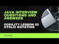 Java Interview Questions and Answers - Codility Lesson 02 Cyclic Rotation