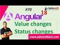 Value changes status changes in Reactive Forms in Angular 18 Angular 18 Tutorials in Hindi