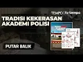 Download Lagu Akademi Polisi: Sumber dan Akar Represi? | PUTAR BALIK