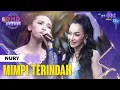 Download Lagu NURY (BANDUNG) - Mimpi Terindah | DMD PANGGUNG REZEKI