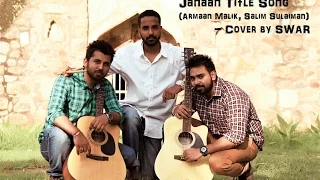 Download Janaan Title Song | Armaan Malik, Salim-Sulaiman | Janaan Movie 2016 | Guitar Cover by SWAR MP3