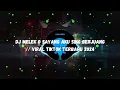 Download Lagu DJ MELEK O SAYANG AKU SING BERJUANG// VIRAL TIKTOK TERBARU 2024