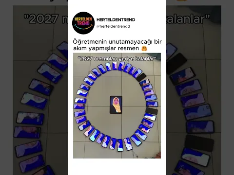 Öğretmenin unutamayacağı bir akım yapmışlar resmen 🤗