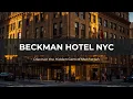 Inside New York s Beekman Hotel New York City