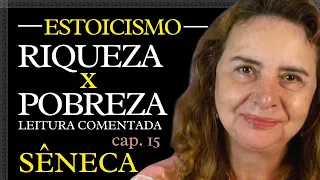 15-A VIDA FELIZ, de Sêneca - Leitura comentada do 15º capítulo- Lúcia Helena Galvão da Nova Acrópole