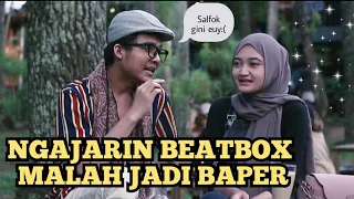 ngajarin mojang bandung beatbox malah jadi baper 
