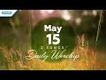Download Lagu May 15 • Aku Percaya - Cahaya Pelangi // Daily Worship