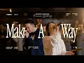 Download Lagu Make A Way (I Still Believe) | Common Gathering