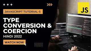 Type Conversion Coercion in JavaScript JavaScript Tutorial In Hindi 2022