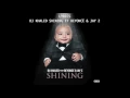 DJ Khaled   Shining ft  Beyonce & Jay Z