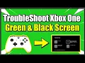 How to Access Xbox One Troubleshoot screen on Start up to Fix Green and Black Screen Errors Easy
