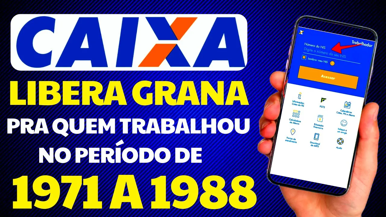 E SAIU! É GRANA PRA QUEM TRABALHOU DE 1971 A 1988 - COMUNICADO OFICIAL CAIXA ECONÔMICA FEDERAL 2023