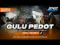 Lagu DJ BANTENGAN ‼️ GULU PEDOT \