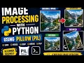 Image Processing with Python using Pillow Load Resize Crop Rotate Images Beginner Tutorial
