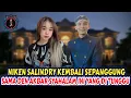 Lagu NIKEN SALINDRY KEMBALI SEPANGGUNG SAMA DEN AKBAR SYAHALAM