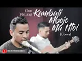 Download Lagu Lagu Bima - Kambali Mbojo Mantoi - Gun Malingi Lirik Cover