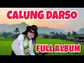 Download Lagu CALUNG DARSO TERBAIK‼️ FULL ALBUM 