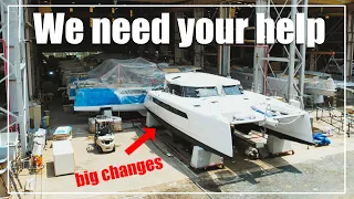 Big Changes to the Catamaran Build- Also, We Need Your Help!