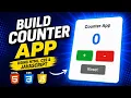 How to create a Counter App Using HTML CSS JavaScript