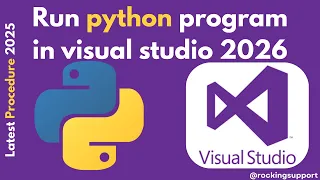 Learn How to Run Python Code in Visual Studio 2026 - Step-by-Step Guide
