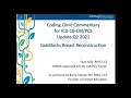 ICD-10 Coding Clinic Update Q2 2021 Goldilocks Breast Reconstruction